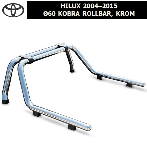 TOYOTA HILUX 2004–15 Ø60 KOBRA ROLLBAR, KROM
