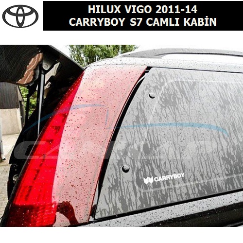 TOYOTA HILUX VIGO 2011-14 CARRYBOY S7 CAMLI KABİN