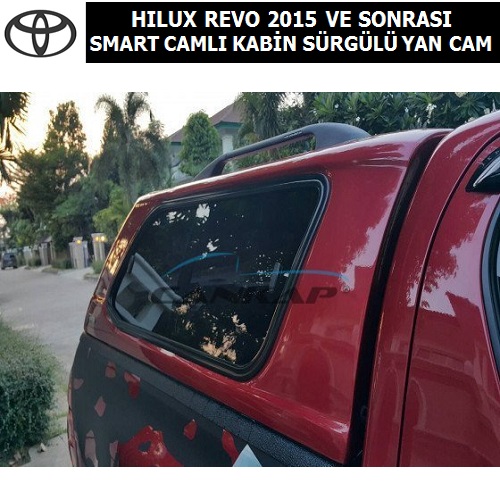 TOYOTA HILUX REVO 2015+ SMART CAMLI KABİN SÜRGÜLÜ YAN CAMLI