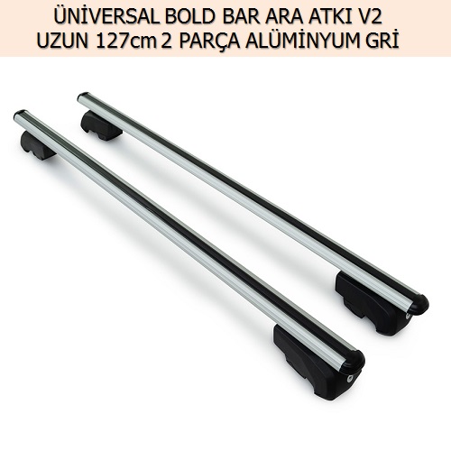 ÜNİVERSAL BOLD BAR ARA ATKI V2 UZUN 127cm 2 PARÇA ALÜMİNYUM GRİ