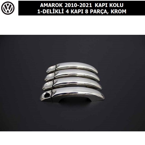 VOLKSWAGEN AMAROK 2010-21 KAPI KOLU 1-DELİKLİ 4 KAPI 8 PARÇA, KROM