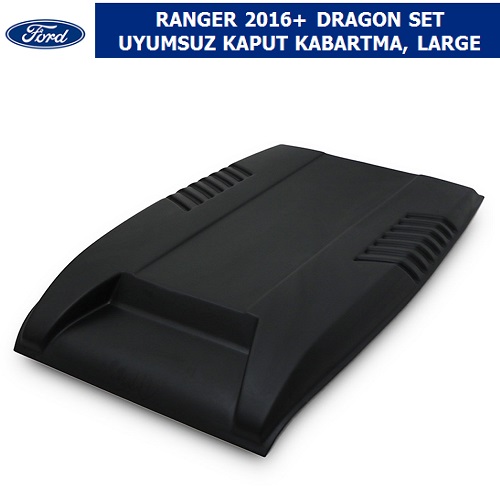 FORD RANGER 2016+ DRAGON SET UYUMSUZ KAPUT KABARTMA (SCOOP), LARGE