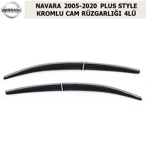 NISSAN NAVARA 2005-20 PLUS STYLE KROMLU CAM RÜZGARLIĞI 4LÜ